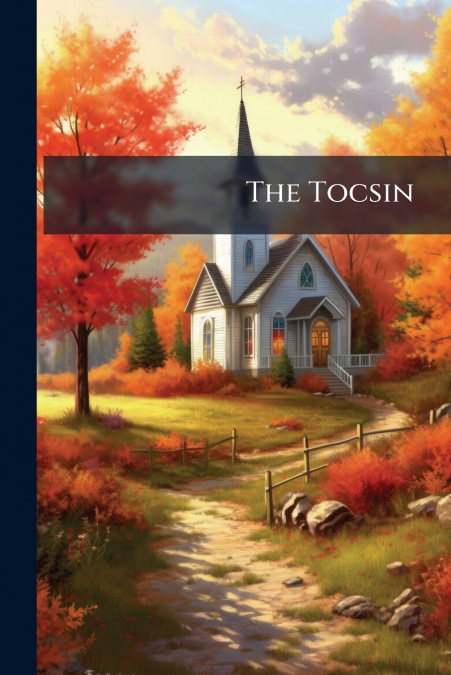The Tocsin