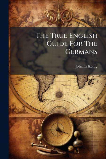 The True English Guide For The Germans