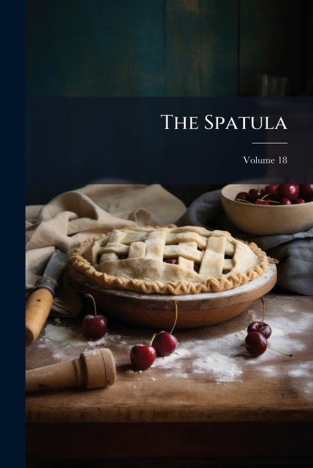 The Spatula; Volume 18