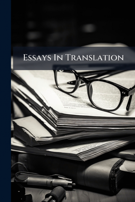 Essays In Translation