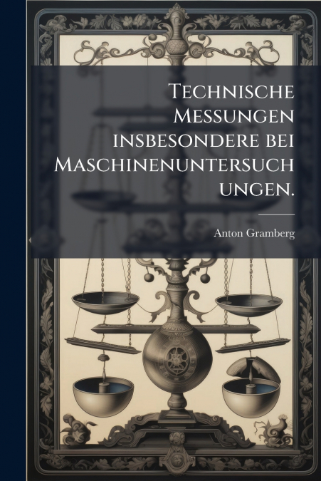 Technische Messungen insbesondere bei Maschinenuntersuchungen.