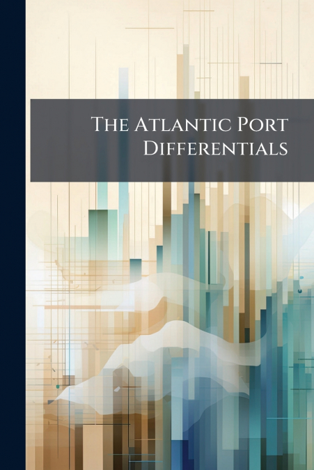 The Atlantic Port Differentials