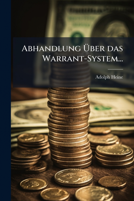 Abhandlung Über das Warrant-System...