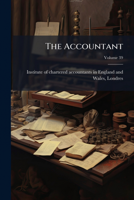 The Accountant; Volume 39