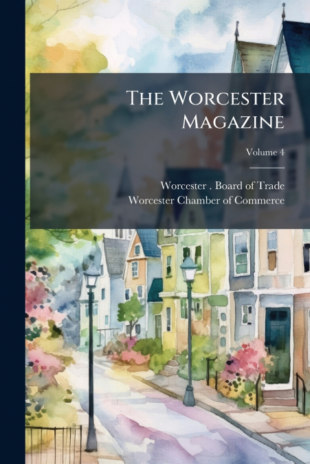 The Worcester Magazine