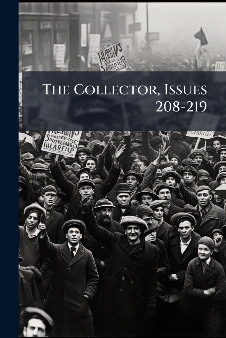 The Collector, Issues 208-219