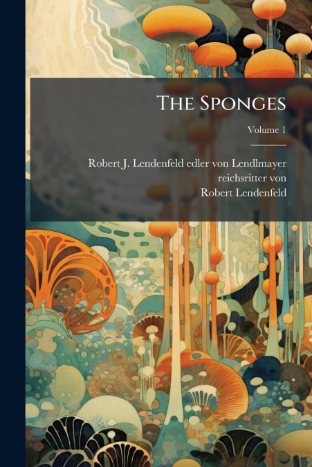 The Sponges; Volume 1