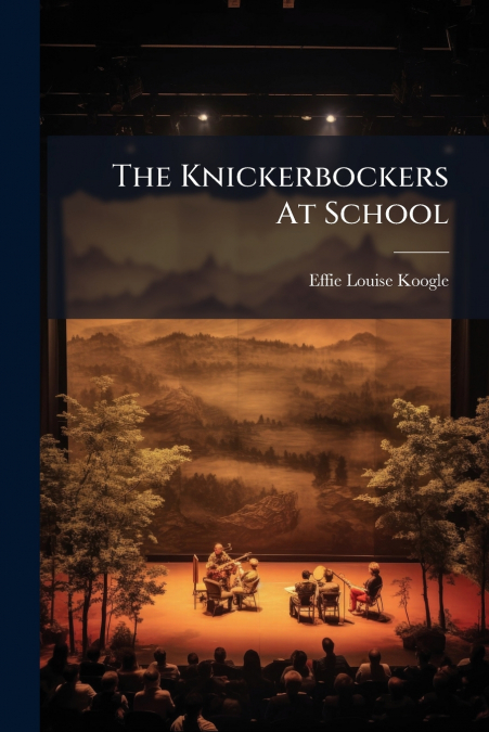 The Knickerbockers At School
