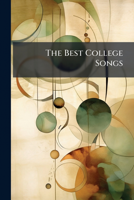 The Best College Songs