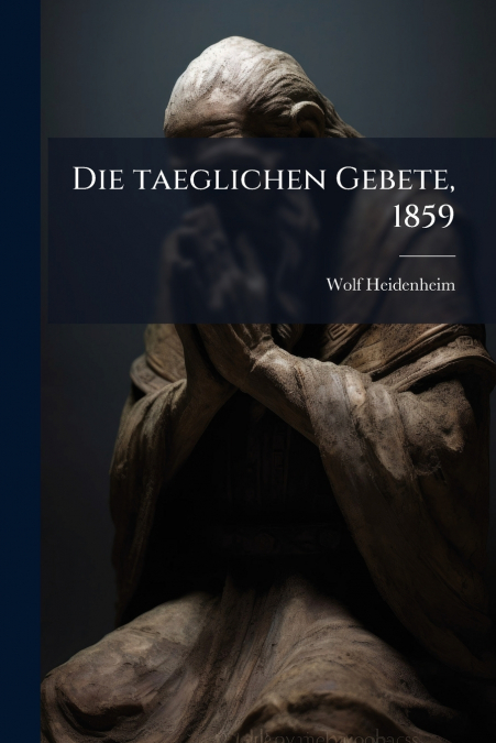 Die taeglichen Gebete, 1859