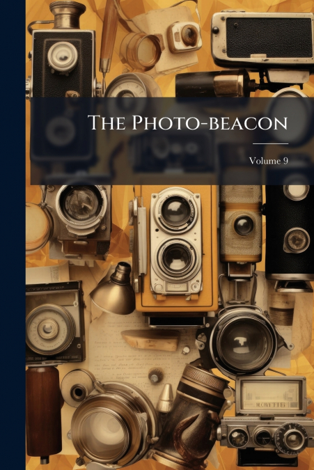 The Photo-beacon; Volume 9
