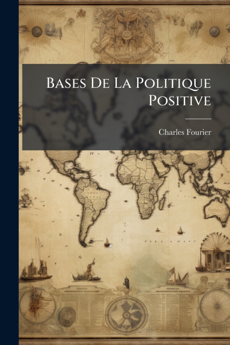 Bases De La Politique Positive