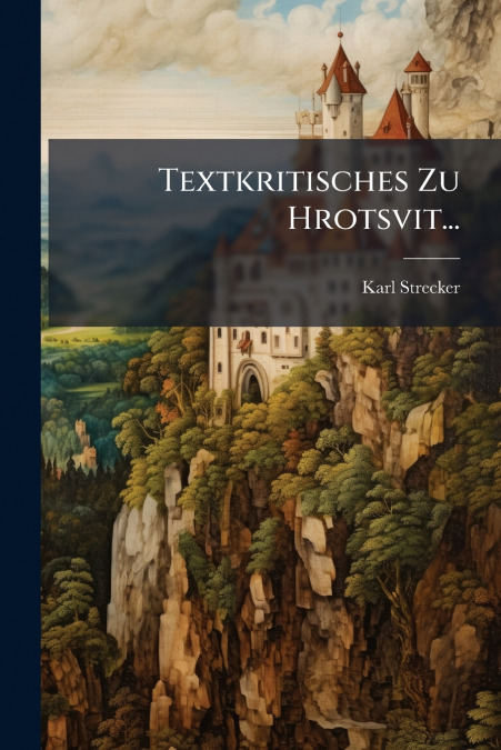 Textkritisches Zu Hrotsvit...