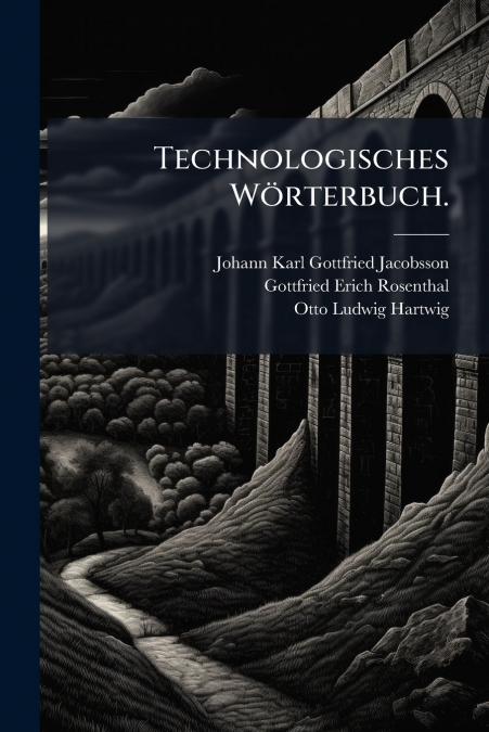 Technologisches Wörterbuch.