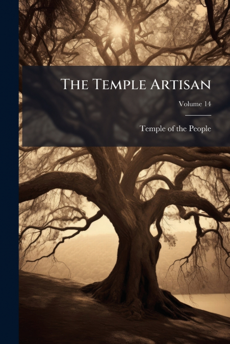 The Temple Artisan; Volume 14