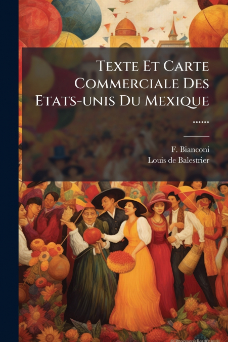 Texte Et Carte Commerciale Des Etats-unis Du Mexique ......