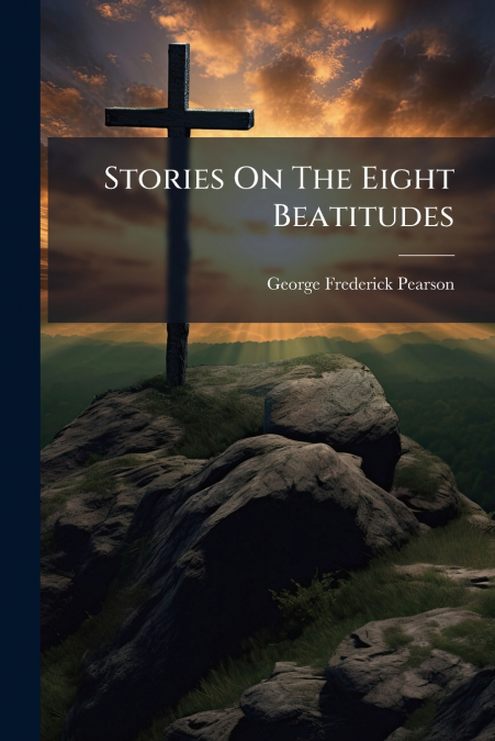 Stories On The Eight Beatitudes