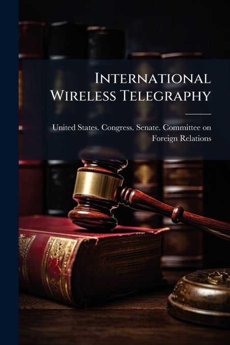 International Wireless Telegraphy