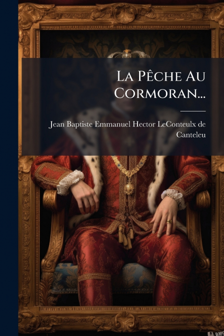 La Pêche Au Cormoran...