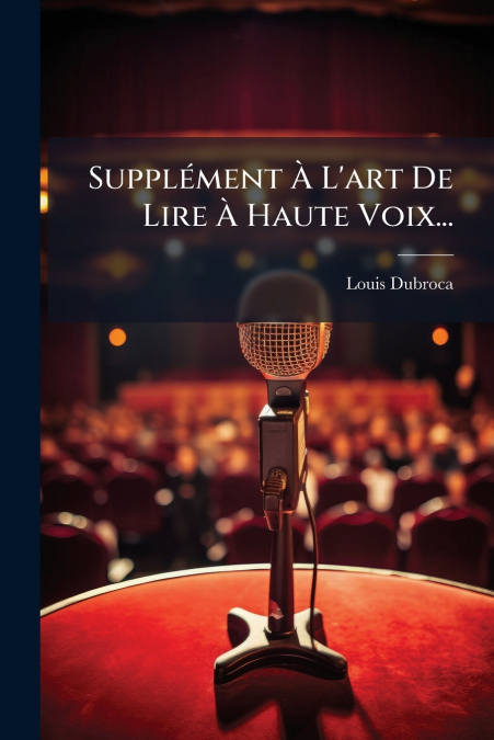 Supplément À L’art De Lire À Haute Voix...