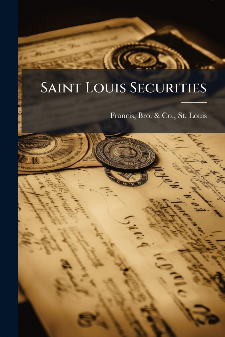 Saint Louis Securities