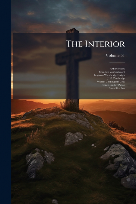 The Interior; Volume 51
