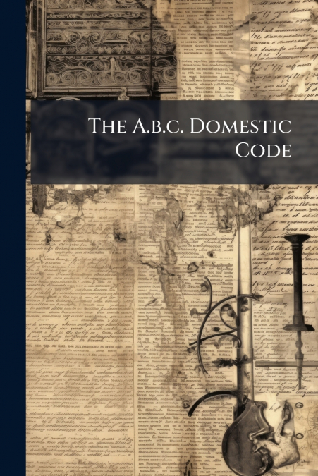 The A.b.c. Domestic Code