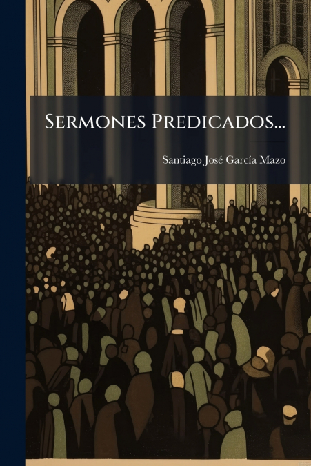 Sermones Predicados...