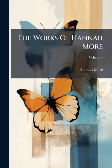 The Works Of Hannah More