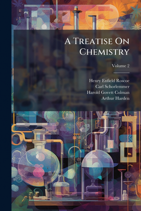 A Treatise On Chemistry; Volume 2