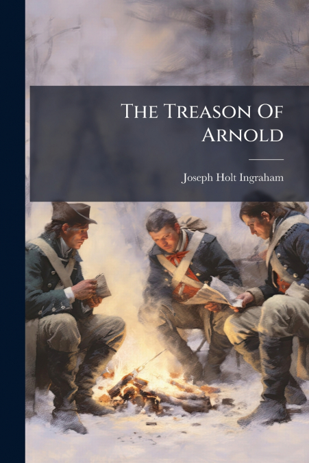 The Treason Of Arnold
