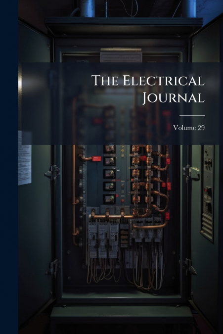 The Electrical Journal; Volume 29
