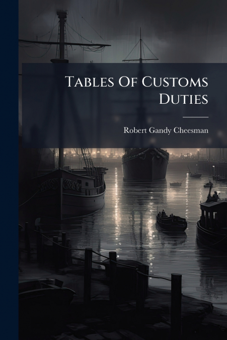 Tables Of Customs Duties
