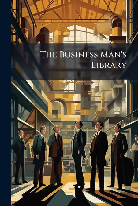The Business Man’s Library