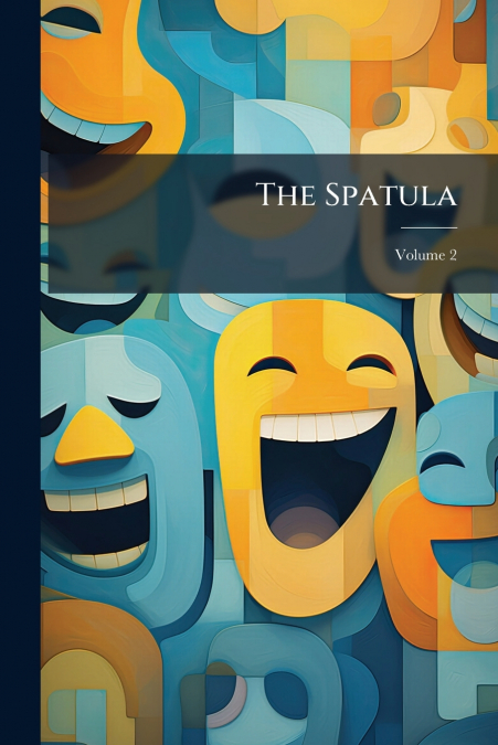 The Spatula; Volume 2