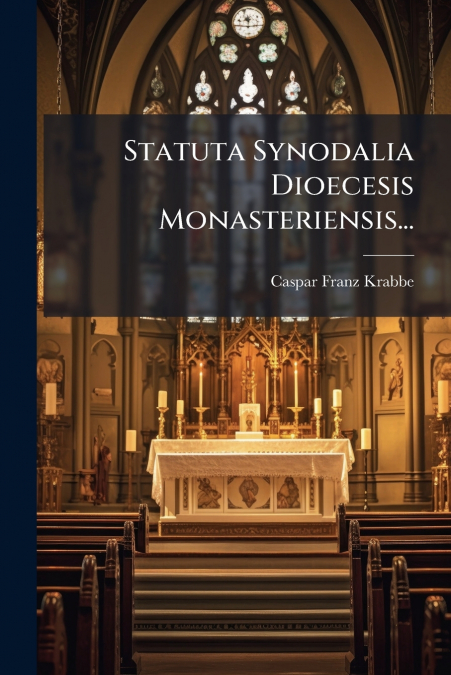 Statuta Synodalia Dioecesis Monasteriensis...