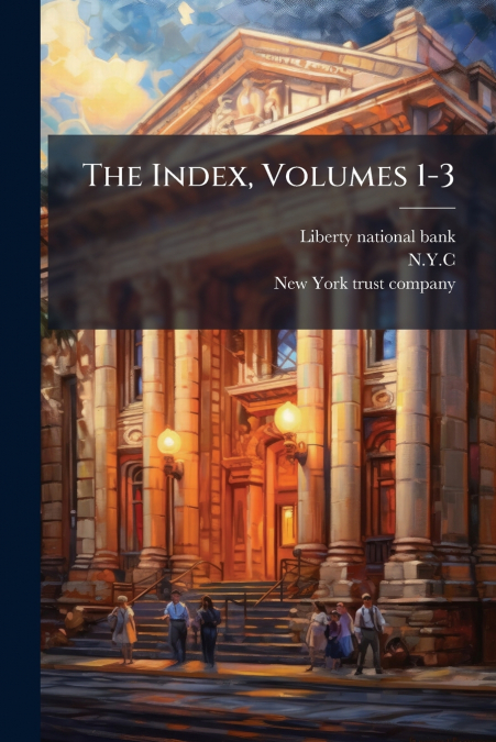 The Index, Volumes 1-3