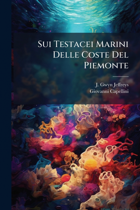 Sui Testacei Marini Delle Coste Del Piemonte