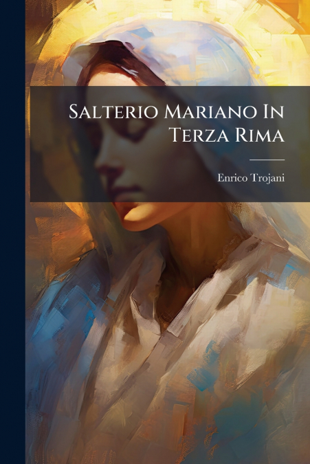 Salterio Mariano In Terza Rima