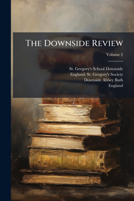 The Downside Review; Volume 2
