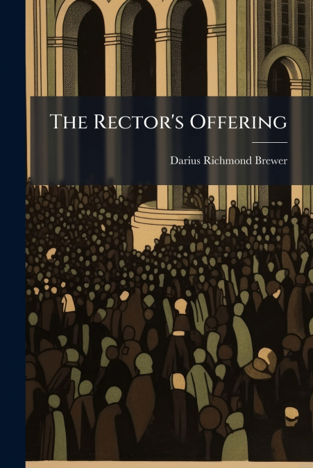 The Rector’s Offering