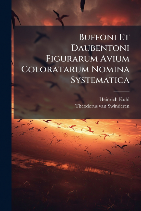 Buffoni Et Daubentoni Figurarum Avium Coloratarum Nomina Systematica
