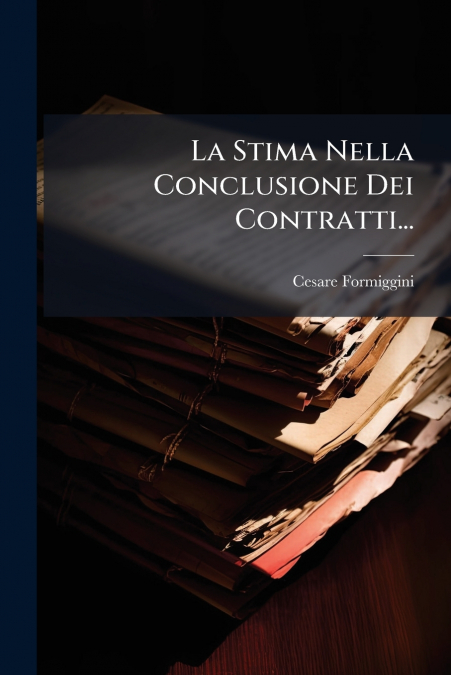 La Stima Nella Conclusione Dei Contratti...