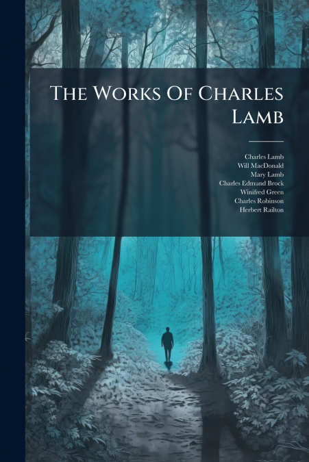 The Works Of Charles Lamb