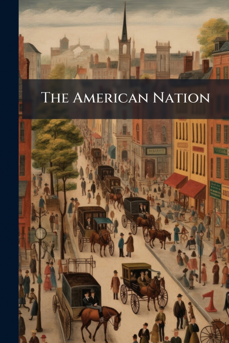 The American Nation