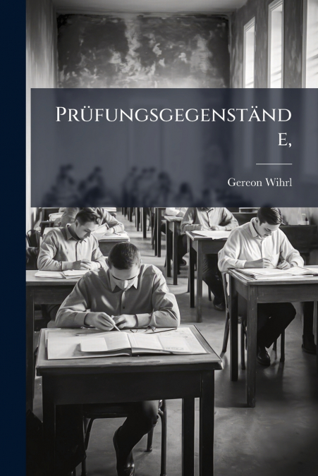 Prüfungsgegenstände,