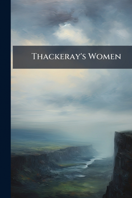 Thackeray’s Women