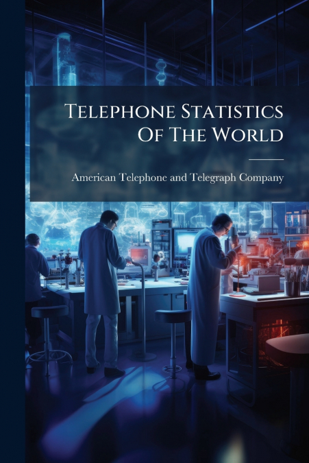 Telephone Statistics Of The World