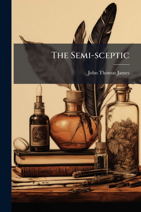 The Semi-sceptic