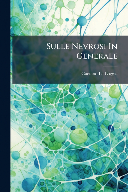 Sulle Nevrosi In Generale